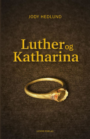 Luther og Katharina, Lunde forlag