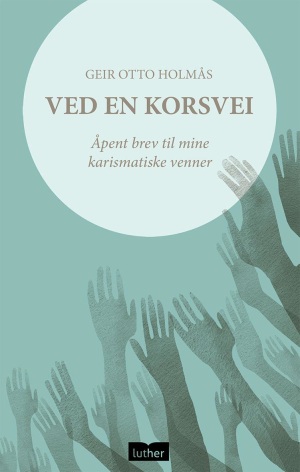 Ved en korsvei, av Geir Otto Holmås