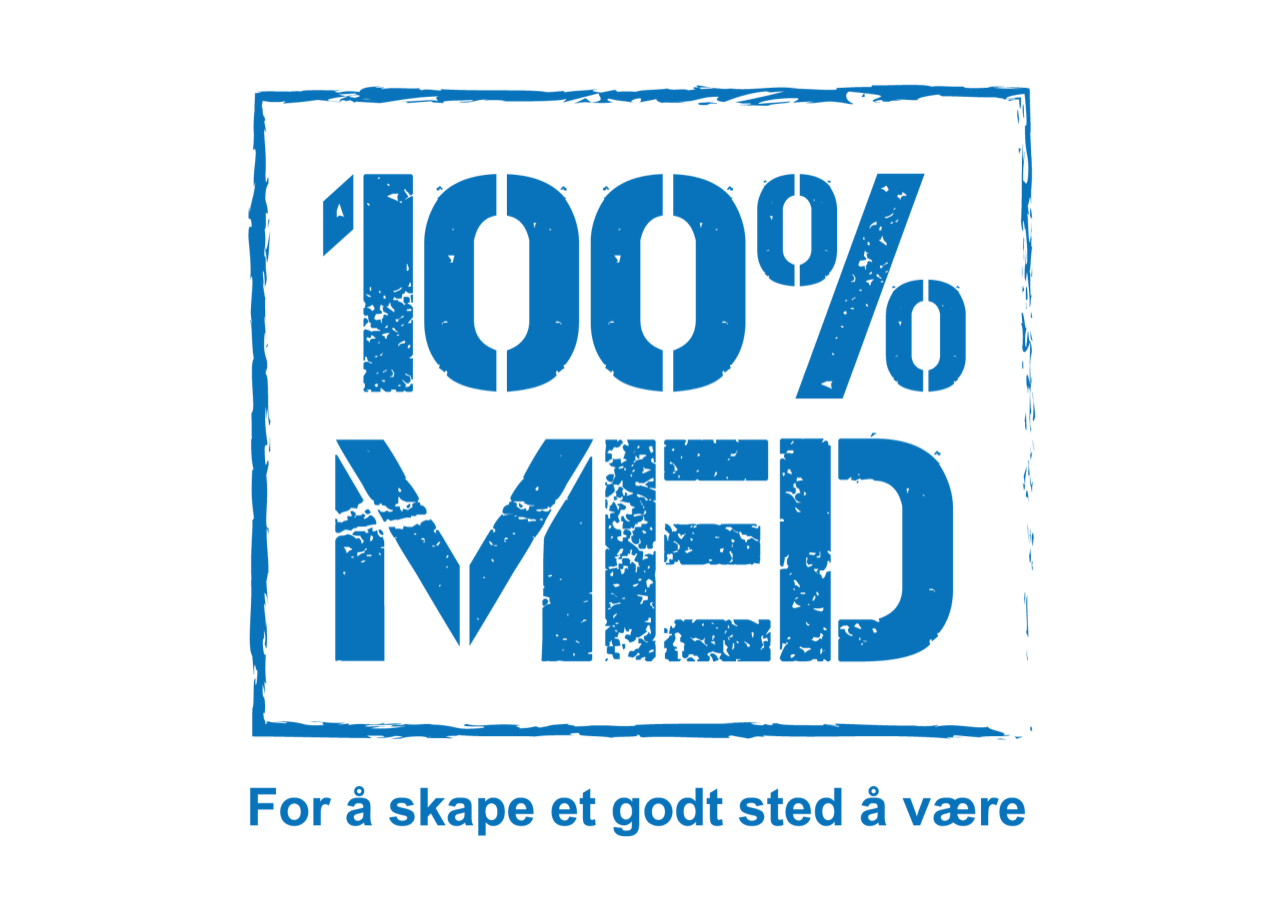 100& med — For å skape et godt sted å være